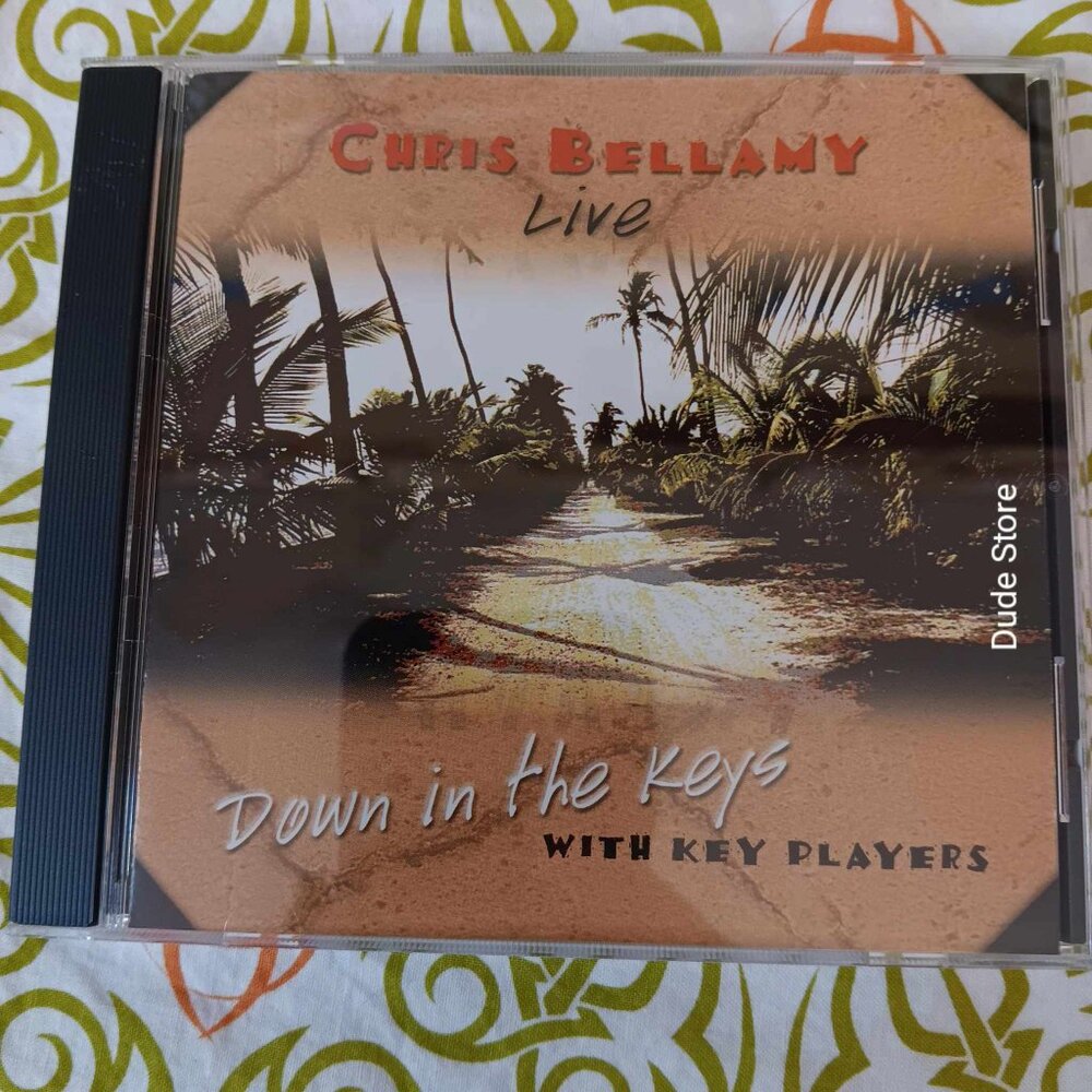 CHRIS BELLAMY - Live Down in the Keys - 2007 CD - 10 Songs
